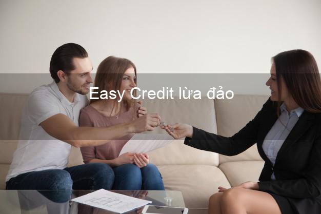 Easy Credit lừa đảo