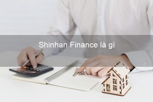 Shinhan Finance là gì