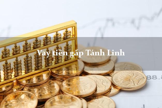 Công ty cho Vay tiền gấp Tánh Linh Bình Thuận chỉ cần CMND